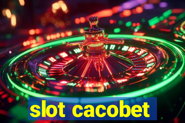 slot cacobet